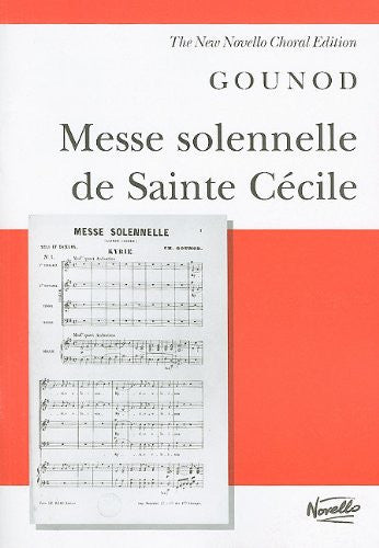 Gounod - Messe Solennelle de Sainte Cecile