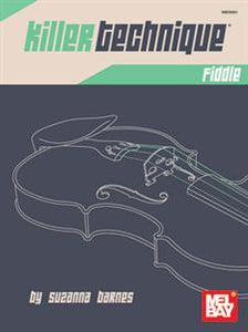 Mel Bay: Killer Technique Fiddle