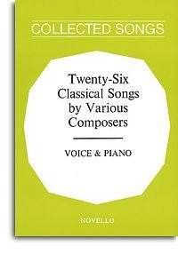 Collected Songs - Twenty-Six classical songs