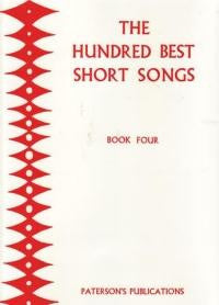 The Hundred Best Short Songs - Book 4