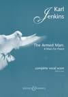 Jenkins, K.: The Armed Man: A Mass for Peace