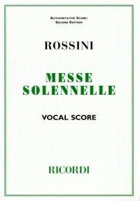 Rossini: Messe Solennelle