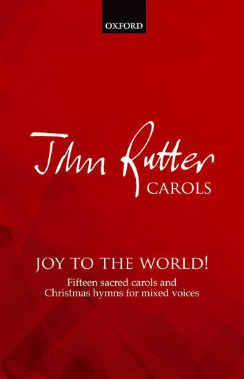 John Rutter - Joy to the World
