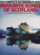 The Complete Keyboard Player: Songs of Scotland