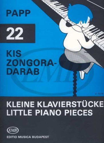 Papp: 22 Little Piano Pieces