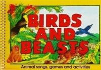 Birds and Beasts - Animal Songs