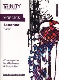 Saxophone Mosaics Book 1 (Trinity)