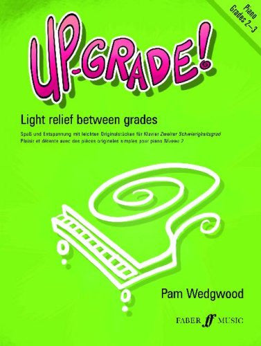 Up-grade! Piano, Grades 2-3