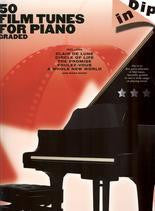 Dip in: 50 Film Tunes for Piano Graded