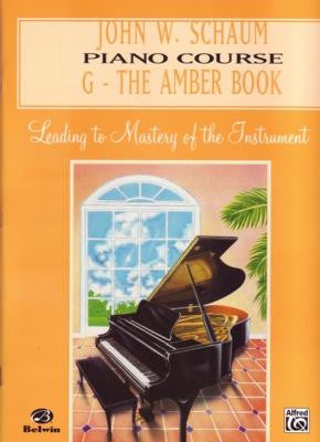 John W. Schaum Piano Course - (G) The Amber Book