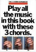 The 3-Chord Songbook Book 1