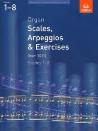 Organ Scales, Arps & Exercises Grades 1-8