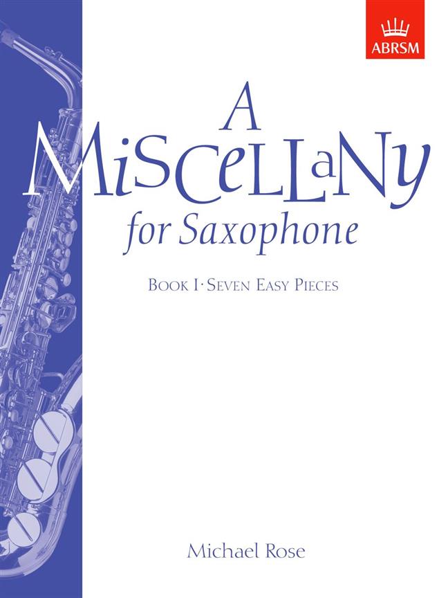 A Miscellany for Saxophone Book 1 - Rose