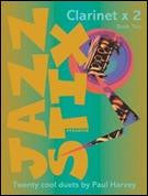 Jazz Stix: Clarinet x 2 Book 2