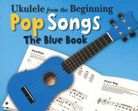 Ukulele from the Beginning Pop Songs (Blue Book)