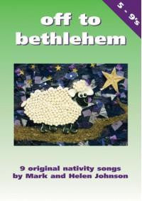 Off to Bethlehem (Original Nativity Songs)