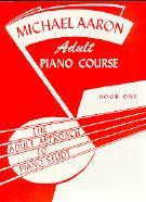 Michael Aaron Adult Piano Course Book 1