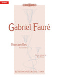 Faure, G.: Klavierwerke II (13 Barcarolles)