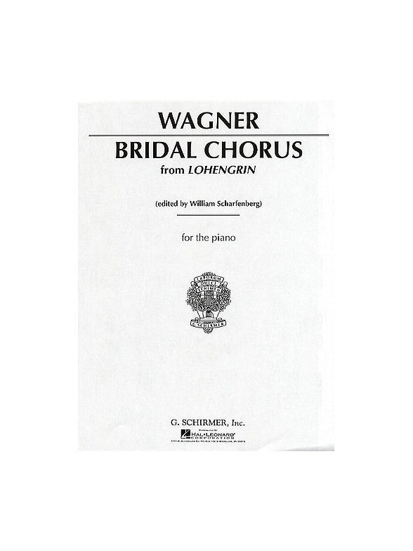 Wagner: Bridal Chorus from Lohengrin