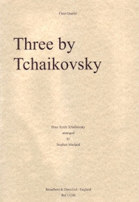 Three by Tchaikovsky, Arr. Four Flutes