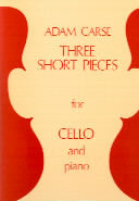 Carse, A.: Three Short Pieces for Cello & Piano