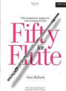 Fifty for Flute - Book One (Grades 1-5)