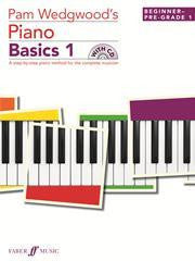 Piano Basics 1 with CD Beginner-Pre-Grade 1