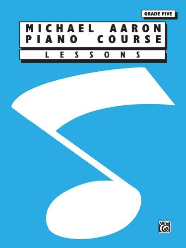 Michael Aaron Piano Course - Lessons Grade Five