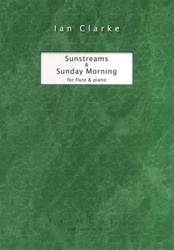 Clarke, I.: Sunstreams and Sunday Morning