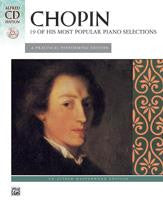 Chopin 19 of his most popular piano selections