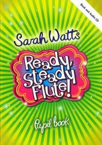 Ready Steady Flute! Pupil Book