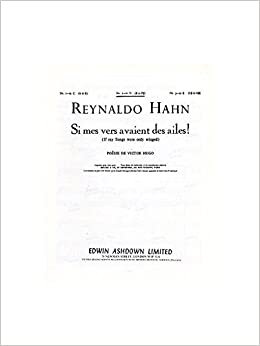 If My Songs Were Only Winged - Hahn in D