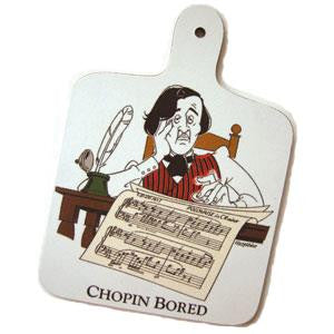 Chopping Board - Chopin Bored