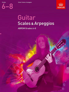 Guitar Scales & Arpeggios Grades 6-8