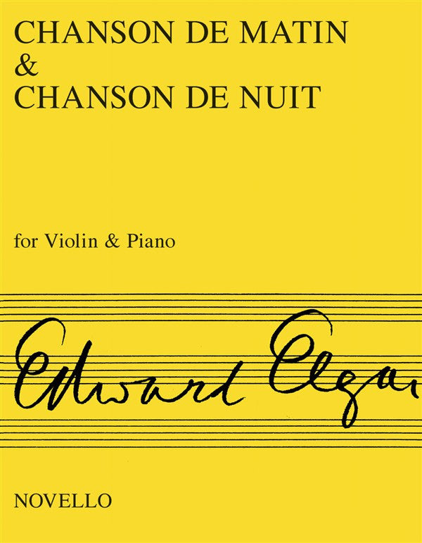 Edward Elgar: Chanson De Matin And Chanson De Nuit (Violin/Piano)