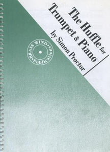Proctor, S.: The Huffle Trumpet & Piano