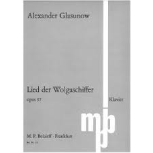 Glasunow, A.: Lied der Wolgaschiffer, Op.97