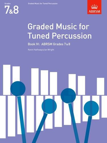 Graded Music for Tuned Percussion Gds 7 & 8