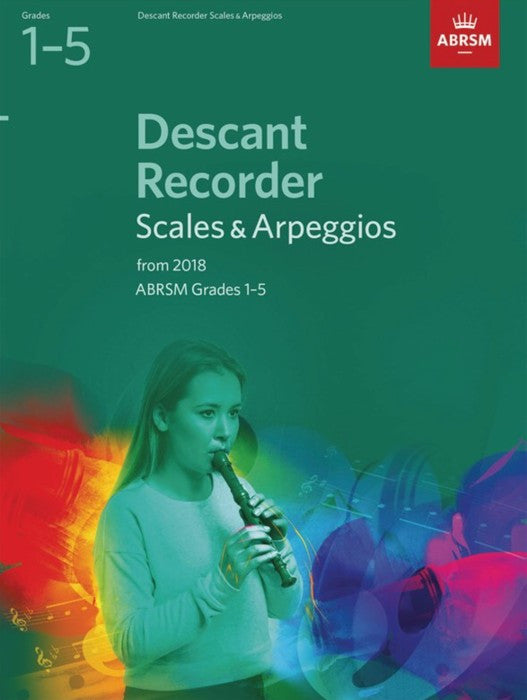 Descant Recorder Scales & Arp Gr 1-5 2018 ABRSM