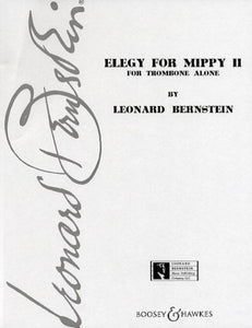 Bernstein, L.: Elegy for Mippy II Trombone