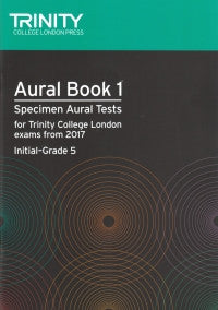Aural Tests  from 2017 - Book 1 (Initial - Grade 5)