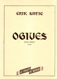 Satie: Ogives