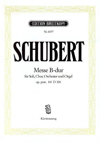 Schubert - Messe B-dur