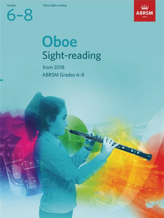 Oboe Sight Reading Tests 2018 Grades 6-8 ABRSM