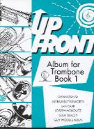 Up Front Album for Trombone Book 1 TC