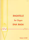 Baga E. - Bagatelle for Organ