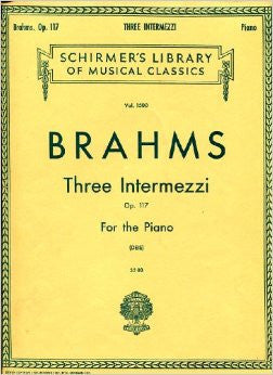 Brahms: Three Intermezzi, Op.117