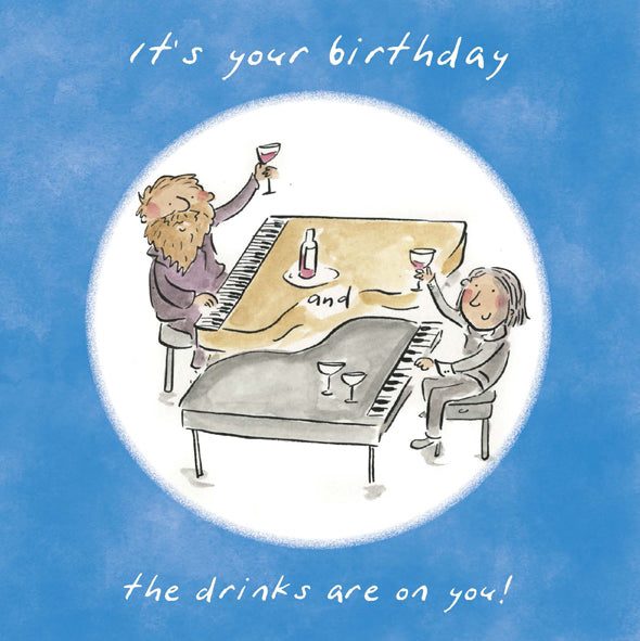 Greetings Card Drinks Are On You Birthday