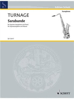 Turnage, M-A: Sarabande for Soprano Sax
