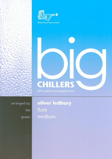 Big Chillers for Flute